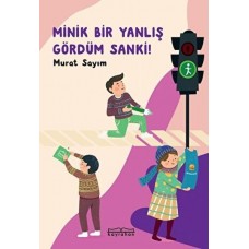 Minik Bir Yanlış Gördüm Sanki!