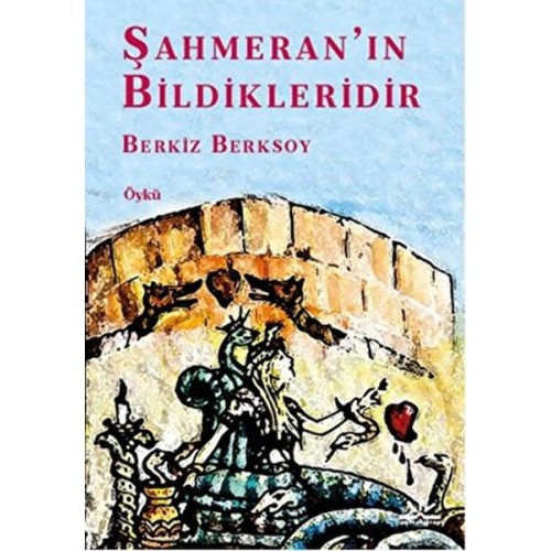 Şahmeran’ın Bildikleridir