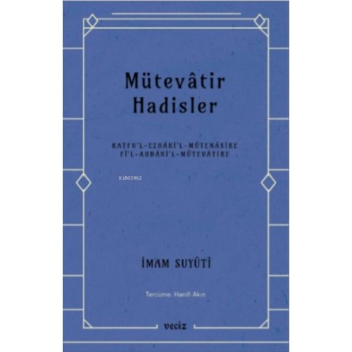 Mütevatir Hadisler