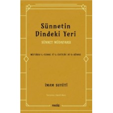 Sünnetin Dindeki Yeri - Sünnet Müdafaası