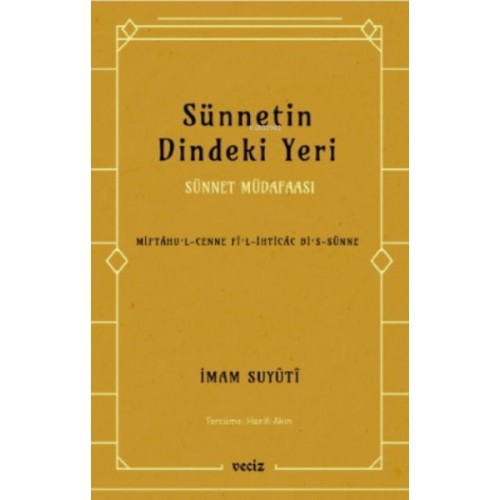 Sünnetin Dindeki Yeri - Sünnet Müdafaası