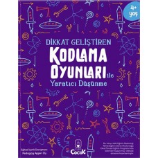 Dikkat Geliştiren Kodlama Oyunları ile Yaratıcı Düşünme