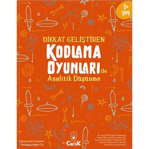 Dikkat Geliştiren Kodlama Oyunları ile Analitik Düşünme