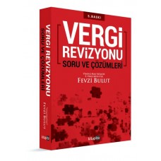 Vergi Revizyonu Soru ve Çözümleri