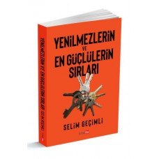 Yenilmezlerin Ve En Güçlülerin Sırları