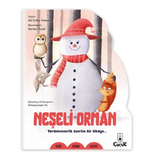 Şekilli Hikâye - Neşeli Orman