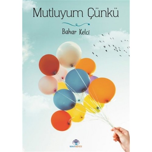 Mutluyum Çünkü