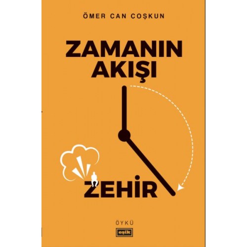 Zamanın Akışı Zehir