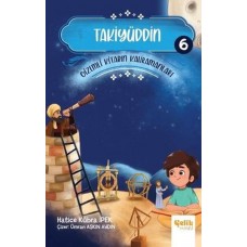 Takiyüddin - Gizemli Kitabın Kahramanları 6