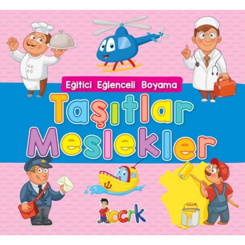 Taşıtlar Meslekler - Eğitici Eğlenceli Boyama