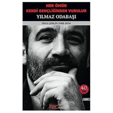 Her Ömür Kendi Gençliğinden Vurulur