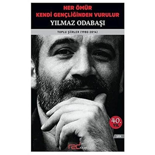 Her Ömür Kendi Gençliğinden Vurulur