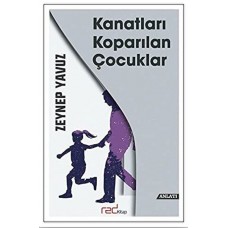 Kanatları Koparılan Çocuklar