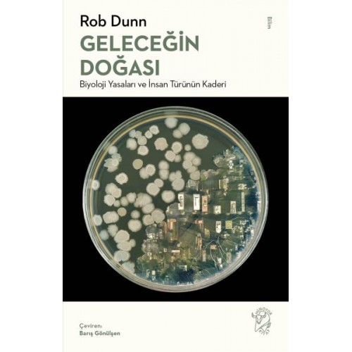 Geleceğin Doğası: Biyoloji Yasaları ve İnsan Türünün Kaderi