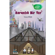 Karanlık Bir Yer; Görevimiz Doğa 2