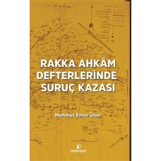 Rakka Ahkâm Defterlerinde