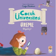 Çocuk Üniversitesi Biyoloji - Üreme