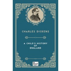 A Child's History Of England (İngilizce Kitap)