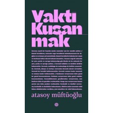 Vakti Kuşanmak