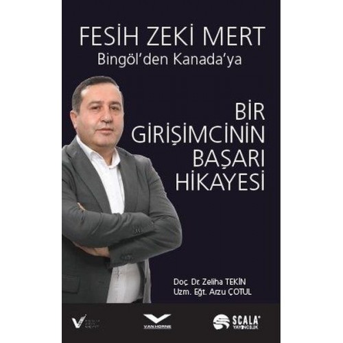 Bir Girişimcinin Başarı Hikayesi - Bingöl'den Kanada'ya