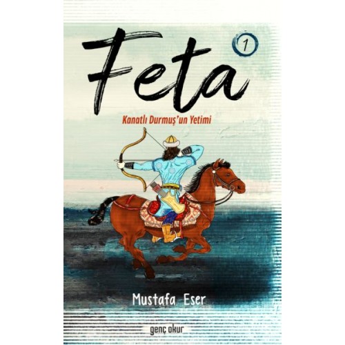 Feta 1 - Kanatlı Durmuş’Un Yetimi