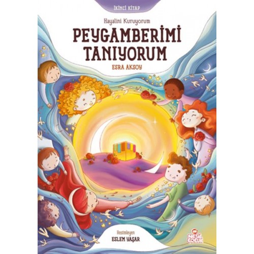 Hayalini Kuruyorum Peygamberimi Tanıyorum  - İkinci Kitap