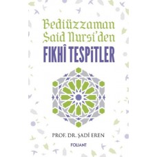 Bediüzzaman Said Nursiden Fıkhi Tespitler