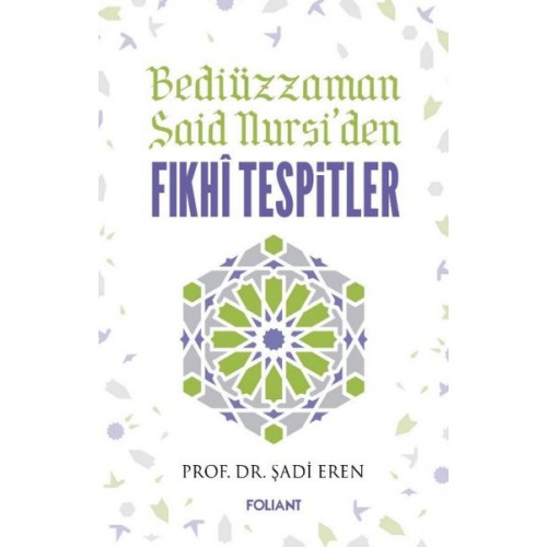 Bediüzzaman Said Nursiden Fıkhi Tespitler