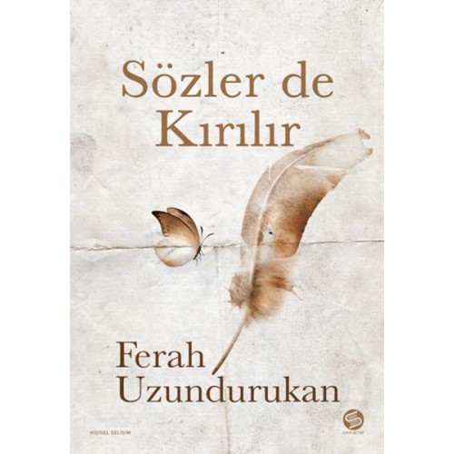 Sözler de Kırılır