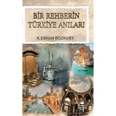 Bir Rehberin Türkiye Anıları