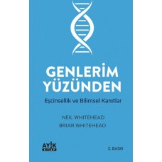 Genlerim Yüzünden