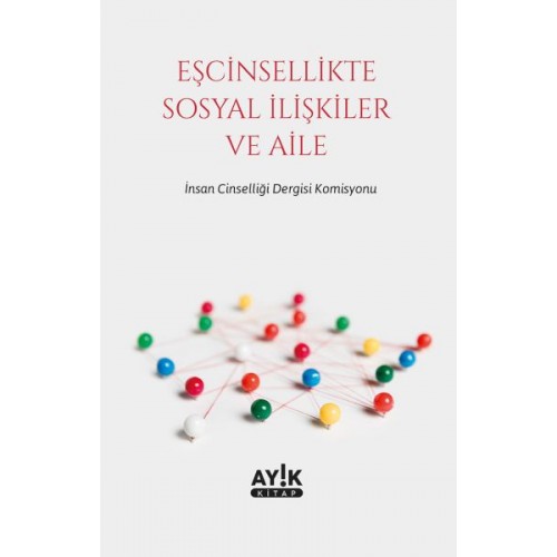 Eşcinsellikte Sosyal İlişkiler ve Aile