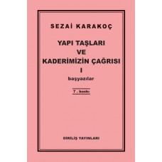 Yapı Taşları ve Kaderimizin Çağrısı 1