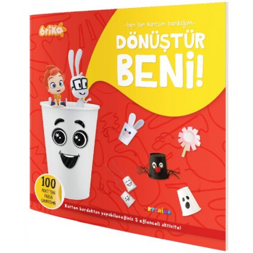 Briko Dönüştür Beni! – Ben Bir Karton Bardağım