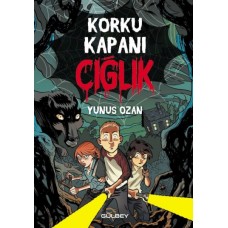 Korku Kapanı Çığlık