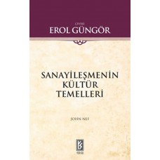 Sanayileşmenin Kültür Temelleri