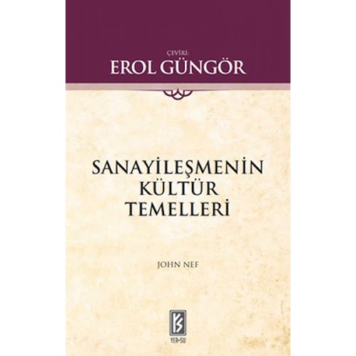 Sanayileşmenin Kültür Temelleri