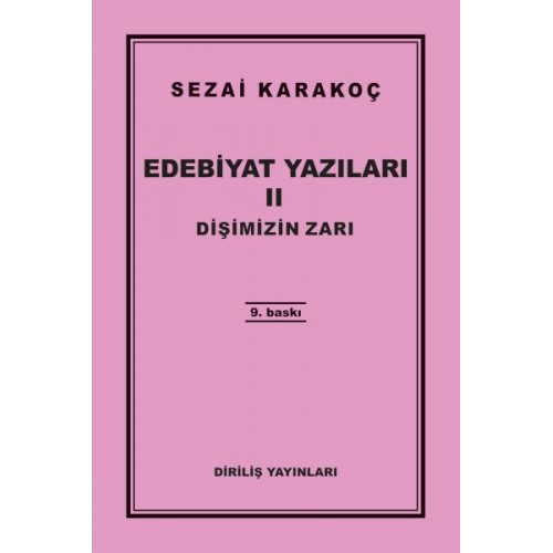 Edebiyat Yazıları 2 - Dişimizin Zarı