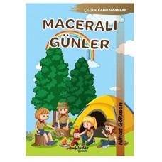 Çılgın Kahramanlar - Maceralı Günler