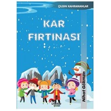 Çılgın Kahramanlar - Kar Fırtınası