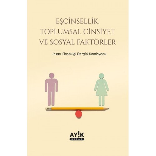 Eşcinsellik, Toplumsal Cinsiyet ve Sosyal Faktörler