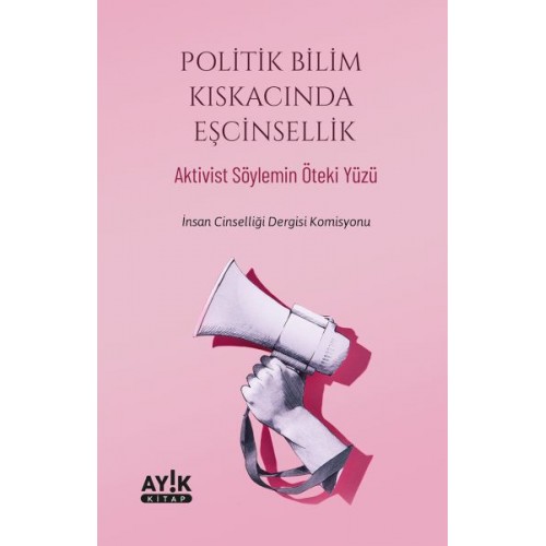 Politik Bilim Kıskacında Eşcinsellik