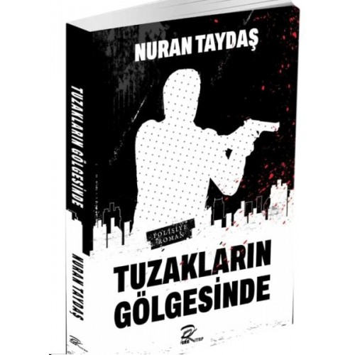 Tuzakların Gölgesinde