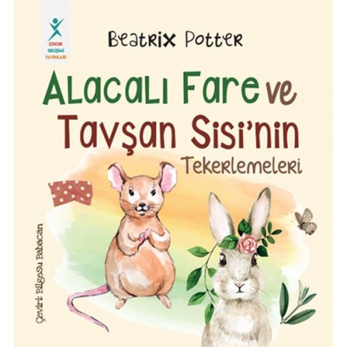 Alacalı Fare ve Tavşan Sisi’nin Tekerlemeleri