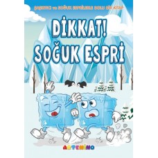 Dikkat! Soğuk Espri