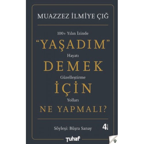 Yaşadım Demek İçin Ne Yapmalı?