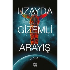 Uzayda Gizemli Arayış