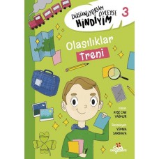 Düşünüyorum Öyleyse Hindiyim 3 - Olasılıklar Treni