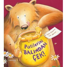 Patilerini Balımdan Çek!