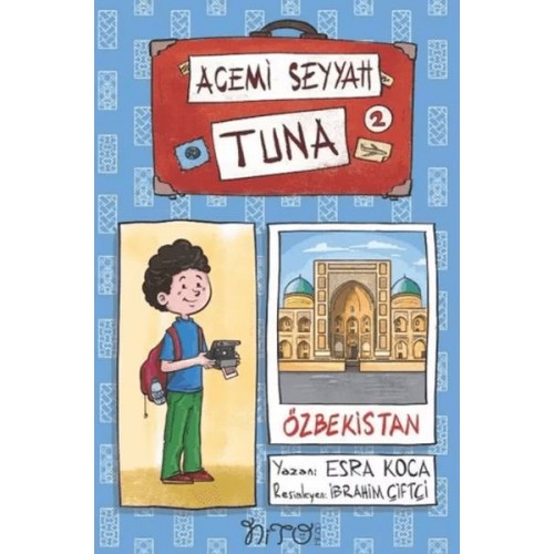 Acemi Seyyah Tuna 2 - Özbekistan'da